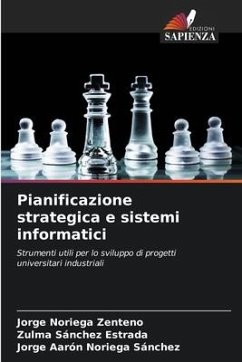 Pianificazione strategica e sistemi informatici - Noriega Zenteno, Jorge;Sánchez Estrada, Zulma;Noriega Sánchez, Jorge Aarón