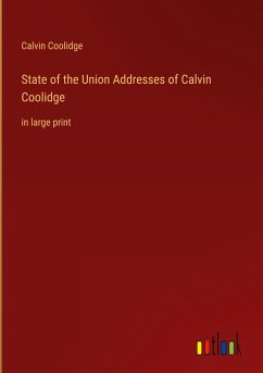 State of the Union Addresses of Calvin Coolidge