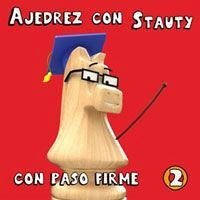 Ajedrez con Stauty : con paso firme - Elguezábal Varela, Daniel