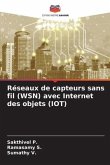 Réseaux de capteurs sans fil (WSN) avec Internet des objets (IOT)