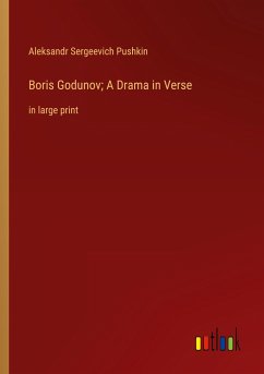 Boris Godunov; A Drama in Verse - Pushkin, Aleksandr Sergeevich