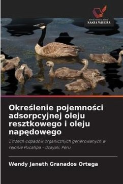 Okre¿lenie pojemno¿ci adsorpcyjnej oleju resztkowego i oleju nap¿dowego - Granados Ortega, Wendy Janeth