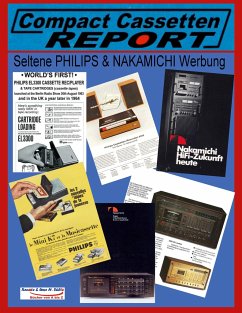 COMPACT CASSETTEN RECORDER REPORT - Seltene PHILIPS & NAKAMICHI Werbung - Sültz, Uwe H.;Sültz, Renate