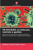 TB-HIV/AIDS co-infecção, rastreio e gestão