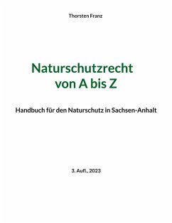 Naturschutzrecht von A bis Z - Franz, Thorsten