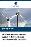 Windenergieumwandlungs-system mit dynamischem Spannungswiederhersteller