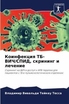 Koinfekciq TB-VICh/SPID, skrining i lechenie - Tejkeu Tessa, Vladimir Viwal'di