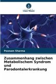 Zusammenhang zwischen Metabolischem Syndrom und Parodontalerkrankung