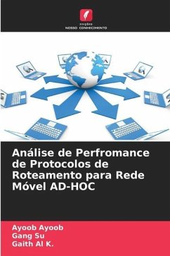 Análise de Perfromance de Protocolos de Roteamento para Rede Móvel AD-HOC - Ayoob, Ayoob;Su, Gang;Al K., Gaith