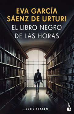 El libro negro de las horas - Garcia Saenz de Urturi, Eva