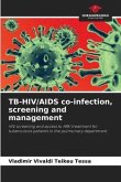 TB-HIV/AIDS co-infection, screening and management