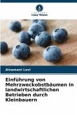 Einführung von Mehrzweckobstbäumen in landwirtschaftlichen Betrieben durch Kleinbauern