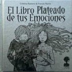 El libro plateado de tus emociones