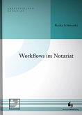 Workflows im Notariat