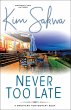 Never Too Late: A Second Chance Romance... - Bild 1
