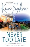 Never Too Late (The Brothers Montgomery Series, #2) (eBook, ePUB)