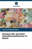 Analyse der privaten Inlandsinvestitionen in Kenia