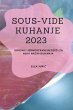 Sous-Vide Kuhanje 2023 - Bild 1