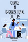 Change in Organizational Culture Studies from Interpretive Approach