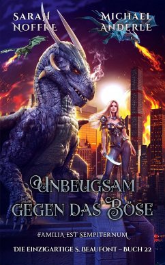 Unbeugsam gegen das Böse - Noffke, Sarah;Anderle, Michael