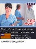 Técnico/a medio/a sanitario/a en curas auxiliares de enfermería. Servicio de Salud de las Illes Balears (IB-SALUT). Temario general (jurídico). Oposiciones