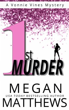 Cover 1st Murder (A Vonnie Vines Mystery, #1) (eBook, ePUB)