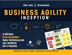 Business Agility Inception (eBook, ePUB) - Cruz, Fábio; Massari, Vitor