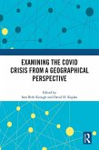 Examining the COVID Crisis from a Geographical Perspective (eBook, PDF)