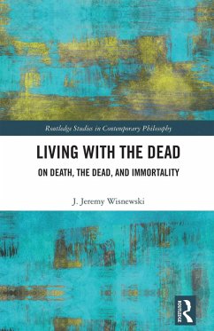 Living with the Dead (eBook, ePUB) - Wisnewski, J. Jeremy