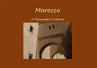 Morocco - a Photographic Collection... - Bild 1