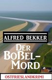 Der Boßel-Mord: Ostfrieslandkrimi (eBook, ePUB)