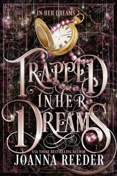 Trapped In Her Dreams (eBook, ePUB) - Reeder, Joanna