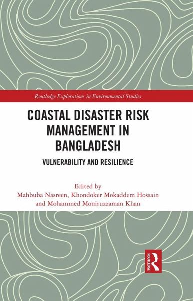 Coastal Disaster Risk Management in Bangladesh (eBook, ePUB) Coastal Disaster Risk Management in Bangladesh (eBook, ePUB)