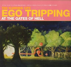 Ego Tripping At The Gates Of Hell - Flaming Lips,The