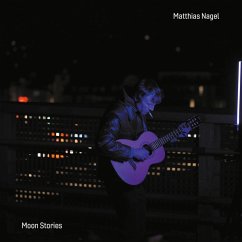 Moon Stories - Matthias Nagel