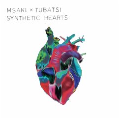 Synthetic Hearts - Msaki X Tubatsi