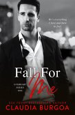 Fall For Me (Everhart Brothers, #1) (eBook, ePUB) Fall For Me (Everhart Brothers, #1) (eBook, ePUB)
