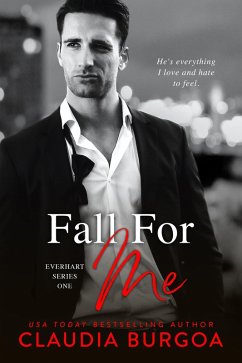 Fall For Me (Everhart Brothers, #1) (eBook, ePUB) - Burgoa, Claudia