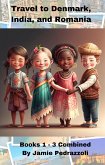 Travel to Denmark, India, and Romania (Around the World Series) (eBook, ePUB) Travel to Denmark, India, and Romania (Around the World Series) (eBook, ePUB)