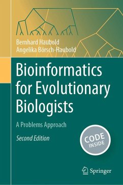 Bioinformatics for Evolutionary Biologists (eBook, PDF) - Haubold, Bernhard; Börsch-Haubold, Angelika