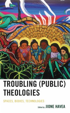 Troubling (Public) Theologies (eBook, ePUB) Cover Troubling (Public) Theologies (eBook, ePUB)