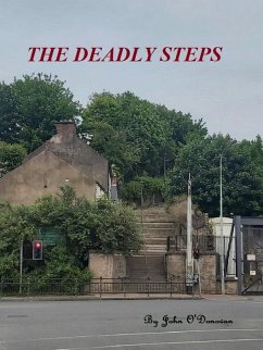 The Deadly Steps (The Detective Inspector John Cahill Series, #1) (eBook, ePUB) - O'Donovan, John