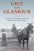 Grit, Not Glamour (eBook, ePUB)