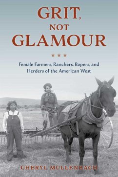 Grit, Not Glamour (eBook, ePUB) - Mullenbach, Cheryl