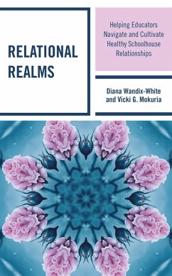 Relational Realms (eBook, ePUB) - Wandix-White, Diana; Mokuria, Vicki G.