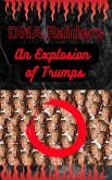 An Explosion of Trumps (DNA Raiders, #2) (eBook, ePUB)