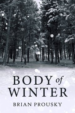 Body Of Winter (eBook, ePUB) - Prousky, Brian