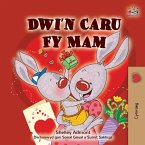 Dwi'n Caru Fy Mam (eBook, ePUB)