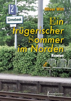Ein trügerischer Sommer im Norden (eBook, ePUB) - Witt, Oliver