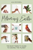 Mothering Earth (eBook, ePUB)